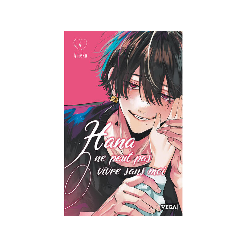 Hana ne peut pas vivre sans moi - Tome 4