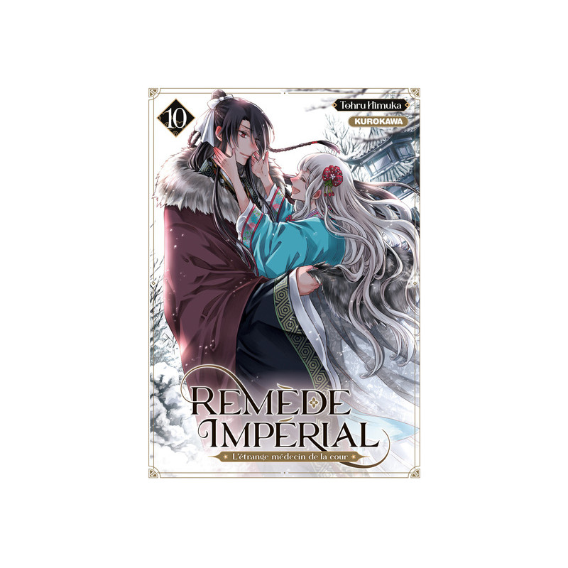 Remède Impérial - L'étrange médecin de la cour - tome 10