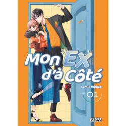 Mon ex d'à côté - Tome 1