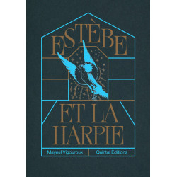 Estebe et la Harpie...