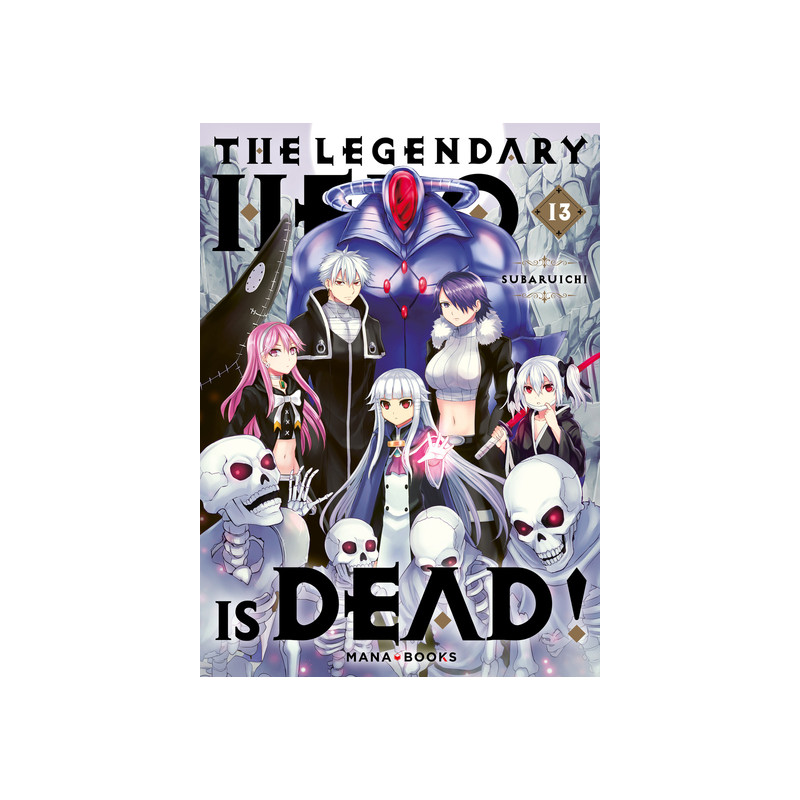 The Legendary Hero is Dead T13