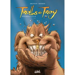 Trolls de Troy - Intégrale...