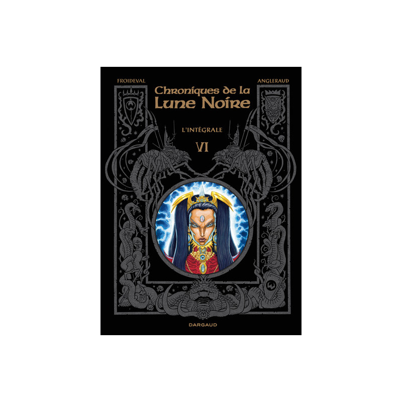 Les Chroniques de la Lune noire - Intégrales - Tome 6
