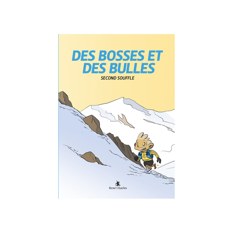Des bosses et des bulles : Second souffle
