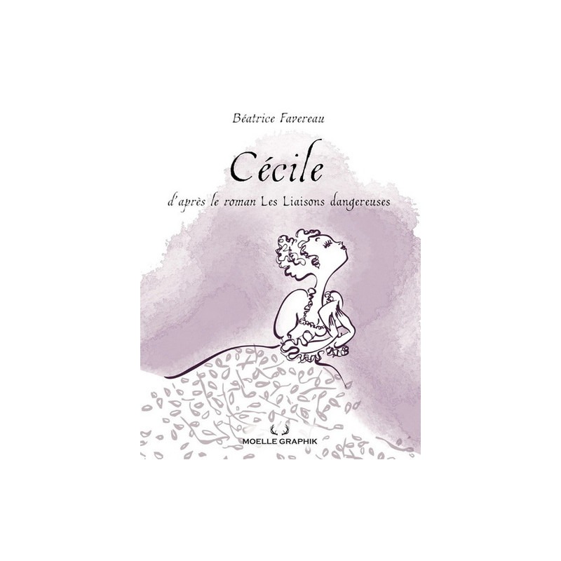 CECILE - D'APRES LE ROMAN LES LIAISONS DANGEREUSES