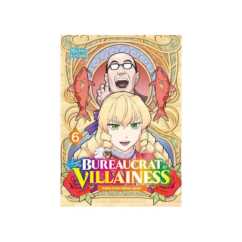 From Bureaucrat to Villainess - Tome 06