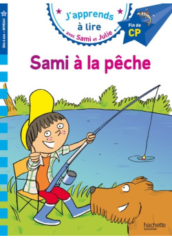 Sami et Julie CP niveau 3 - Sami à la pêche