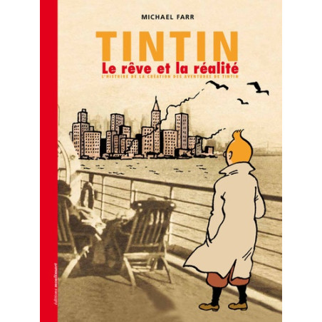 TINTIN - LE REVE ET LA REALITE (COUVERTURE SOUPLE)