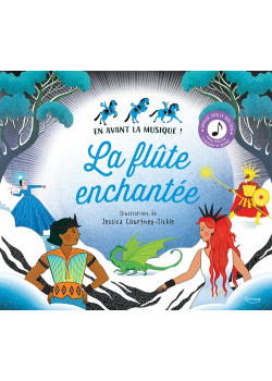 LA FLÛTE ENCHANTÉE (COLL. EN AVANT LA MUSIQUE )