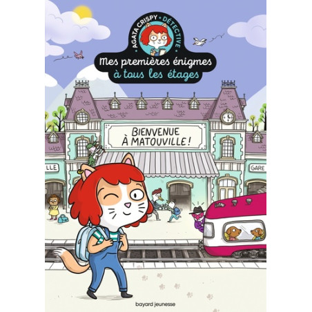 Mes premières énigmes à tous les étages -  Bienvenue à Matouville